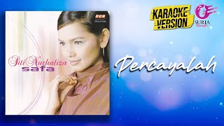 Karaoke MV  Siti Nurhaliza  Percayalah Official Video Karaoke  Karaoke Version [upl. by Doll586]