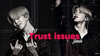 Park Jimin  FMV  Trust issues [upl. by Fayette]