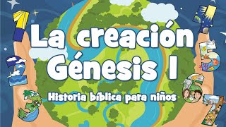 La creación  Génesis 1  Historia bíblica para niños [upl. by Eidod]