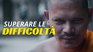 Il miglior video motivazionale per superare le difficoltà 2023 [upl. by Seeto]