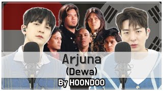 COVER ‘Arjuna’ IDN amp KOR Ver  ‘Dewa 19 🇮🇩’ by HoonDoo🇰🇷 [upl. by Constant]