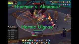 Farmers Almanac  Heroic Ulgrax Kill  Raid Leader PoV [upl. by Dav]