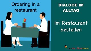 Speaking  Ordering in a restaurant  im Restaurant bestellen  Dialoge im Alltag  Learn German [upl. by Keldon752]