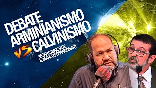 DEBATE BÍBLICO ARMINIANISMO X CALVINISMO  SÉZAR CAVALCANTE e MARCOS GRANCONATO [upl. by Jacquelin]