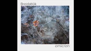 Breidablik  quotOmicronquot album teaser [upl. by Chladek230]