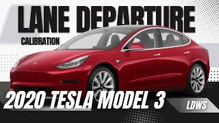 2020 TESLA MODEL 3 ADAS Calibration  Lane Departure Warning System [upl. by Ashlee523]