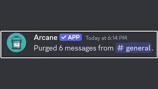 Clear Discord Server Chats Quickly With Arcane Bot [upl. by Willdon]