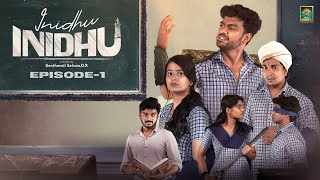 Inidhu Inidhu  The Drama Begins  EP  1  Blacksheep [upl. by Ttenneb353]