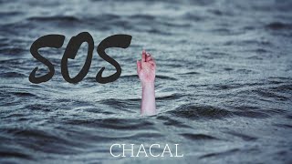 SOS  Chacal [upl. by Godding578]