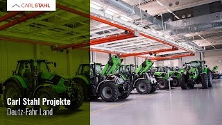 Carl Stahl Projekte  DEUTZFAHR LAND  Carl Stahl Hebetechnik [upl. by Ydnagrub]