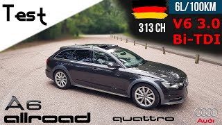 quotTestquot ELLE EST BONNE PARTOUT une polyvalence extrême 🤩 quotAUDI A6 allroad BiTDI de 2013quot [upl. by Noneek]