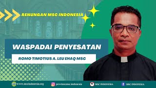 RENUNGAN HARIAN KATOLIK TAREKAT MSC INDONESIA SELASA 28 NOVEMBER 2023 [upl. by Gracia]