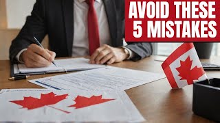 5 Common Mistakes Immigrants to Canada Must Avoid [upl. by Qiratla]