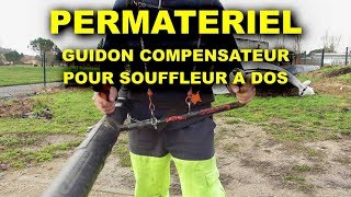 PERMATERIEL DE JARDIN  4GUIDON DE SOUFFLEUR [upl. by Nosydam]