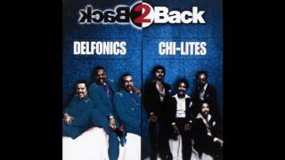 Back 2 Back Delfonics And ChiLites [upl. by Rhetta]