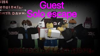 Guest solo escape  the robloxia until dawn remake [upl. by Saimerej]