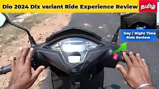 Dio 2024 Model Dlx variant Complete NightDay Time Ride Review TamilAutoLog [upl. by Clift]