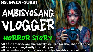 AMBISYOSANG VLOGGER HORROR STORY  True Horror Stories  LadyPam [upl. by Eronaele]