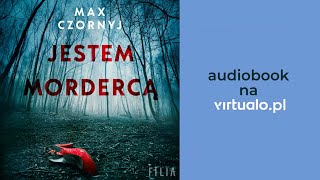 Max Czornyj Jestem mordercą Audiobook PL [upl. by Higinbotham]