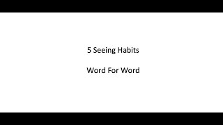 5 Seeing Habits [upl. by Asiuol]