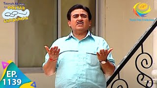 Taarak Mehta Ka Ooltah Chashmah  Episode 1139  Full Episode [upl. by Cleo543]