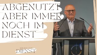 Abgenutzt aber immer noch im Dienst  Der Ruf zum Dienst Teil 1  Christian Krumbacher [upl. by Mallis975]