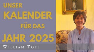 Unser Kalender für das Jahr 2025  WilliamToel [upl. by Lay]