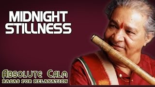 Midnight Stillness  Pandit Hari Prasad Chaurasia Ragas For RelaxationAbsolute Calm  Music Today [upl. by Bailar]