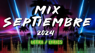 MIX SEPTIEMBRE MUSICA 2024  BEST REGGAETON MUSICA MIX 2024  TOP REGGAETON MUSICA MIX 2024 [upl. by Niltag]