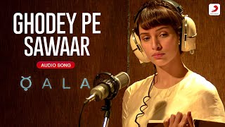 🎶Ghodey Pe Sawaar Qala  Tripti Dimri Amit Trivedi Amitabh Bhattacharya Sireesha B  Audio Song [upl. by Agathy]