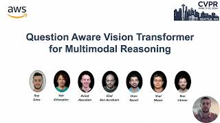 CVPR 2024 Question Aware Vision Transformer for Multimodal Reasoning [upl. by Negris661]