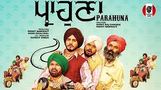 Parahuna Punjabi Movie 2018 Kulwinder BillaWamiqa GabbiKaramjit Anmol [upl. by Anialed]