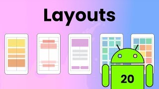 Layouts in Android Studio  Android Tutorial 20 [upl. by Eelimaj70]