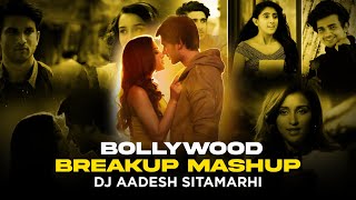 Bollywood Breakup Mashup 2024  Dj Aadesh  Sad Songs  Midnight Memories  Heartbreak  Nonstop Mix [upl. by Kcirddor820]