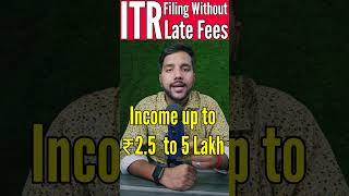 ITR Filing without Late Fees itr latefees shorts youtubeshorts [upl. by Chamberlain389]