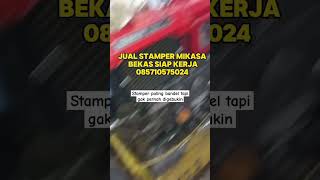 JUAL STAMPER MIKASA BEKAS SIAP KERJA stamper youtuberpemula youtubeshorts reels [upl. by Derron]