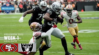 San Francisco 49ers vs Las Vegas Raiders  2023 Preseason Week 1 Game Highlights [upl. by Yuu]