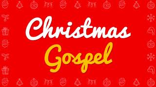 Christmas Carols amp Gospel  The Greatest Christmas Carols amp Gospel [upl. by Bartholomew]