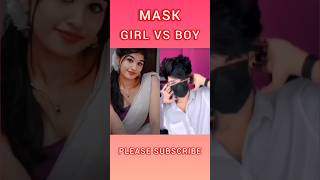 MASK BOY VS GIRL maskboy maskgirl youtubeshorts youtube maskboyvsgirl [upl. by Han757]