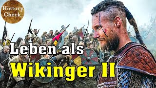 Wie war das Leben als Wikinger in Skandinavien Teil II [upl. by Dympha871]