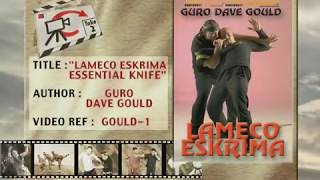 Lameco Eskrima Essential Knife Vol1  Guro Dave Gould [upl. by Telford]