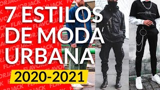 STREETWEAR  MODA URBANA 2020  2021 7 ESTILOS  FLAVORJACK [upl. by Florine]