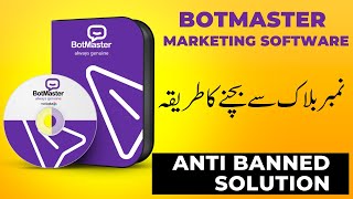 BotMaster WhatsApp Marketing  Antiban Feature  Advance Tricks [upl. by Namyh]