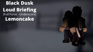 ROBLOX Entry Point Soundtrack Black Dusk Loud Briefing Full Force Underscore  Lemoncake [upl. by Akimehs773]