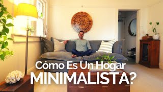 CÓMO Es Un Hogar MINIMALISTA 🏡😀🪴MINIMALISMO [upl. by Hayden]