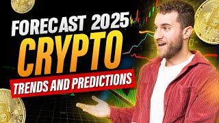 Crypto Forecast 2025 The Trends and Predictions You Need to Know [upl. by Jessi]