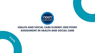 Health and Social Care Summit  End Point Assessment in Health and Social Care [upl. by Valley]