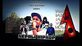 Best Nepali Rap Songs collection Yama BuddaBalen Shah Lahure  Vten Mc flow Dong Tuki 2024❤️ [upl. by Levy]