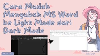 Cara Mudah Mengubah MS Word ke Light Mode dari Dark Mode [upl. by Angelique]