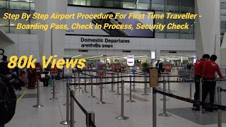 Airport Procedures For First Time Flyers Step By Step Boarding PassCheck in ProcessDelhi Airport [upl. by Earahc]